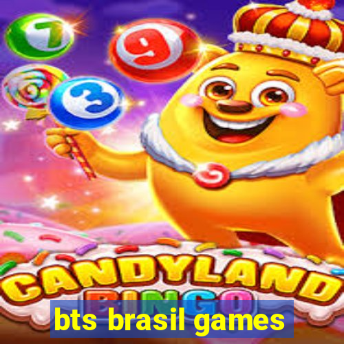 bts brasil games